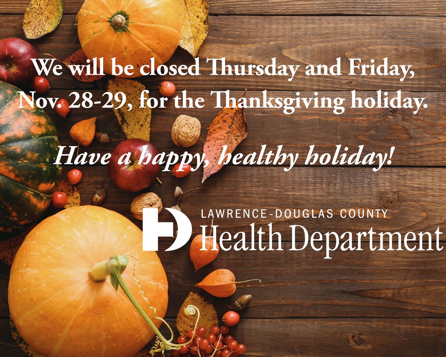 Thanksgiving Closing 2019